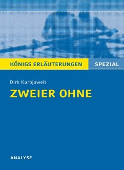 Zweier ohne von Dirk Kurbjuweit - Textanalyse und Interpretation (eBook, ePUB) - Will, Klaus; Kurbjuweit, Dirk