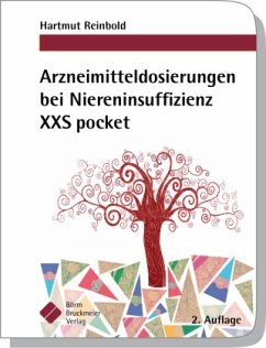 Arzneimitteldosierungen bei Niereninsuffizienz XXS pocket - Reinbold, Hartmut