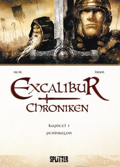 Excalibur Chroniken 01. Pendragon - Istin, Jean-Luc;Brion, Alain