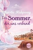 Der Sommer, der uns verband / Strandhaus Nr. 9 Trilogie Bd.1 Der Sommer, der uns verband / Strandhaus Nr. 9 Trilogie Bd.1