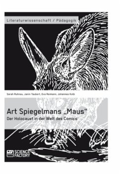 Art Spiegelmans ¿Maus¿. Der Holocaust in der Welt des Comics - Kolb, Johannes; Reimann, Eva; Ruhnau, Sarah; Taubert, Janin