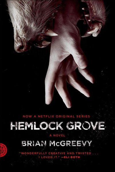 Hemlock Grove (eBook, ePUB) Hemlock Grove (eBook, ePUB)