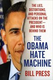 The Obama Hate Machine (eBook, ePUB)