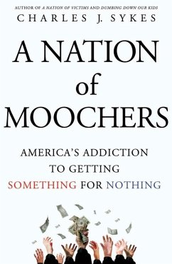 A Nation of Moochers (eBook, ePUB) - Sykes, Charles J.