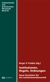 Institutionen, Regeln, Ordnungen