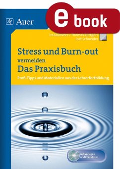 Stress und Burn-out vermeiden (eBook, PDF) - Kokavecz, Ira; Rüttgers, Thomas; Schneider, Jost
