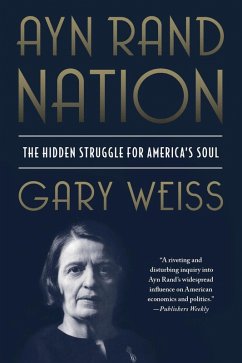 Ayn Rand Nation (eBook, ePUB) - Weiss, Gary