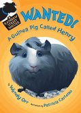 WANTED! A Guinea Pig Called Henry (eBook, ePUB)