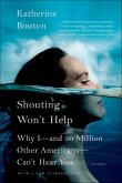 Shouting Won't Help (eBook, ePUB) Shouting Won't Help (eBook, ePUB)