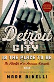 Detroit City Is the Place to Be (eBook, ePUB)
