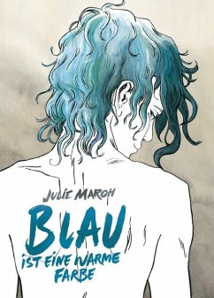 Blau ist eine warme Farbe - Maroh, Julie