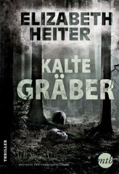 Kalte Gräber / Profilerin Baine Bd.1 - Heiter, Elizabeth