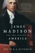 James Madison and the Making of America... - Bild 1
