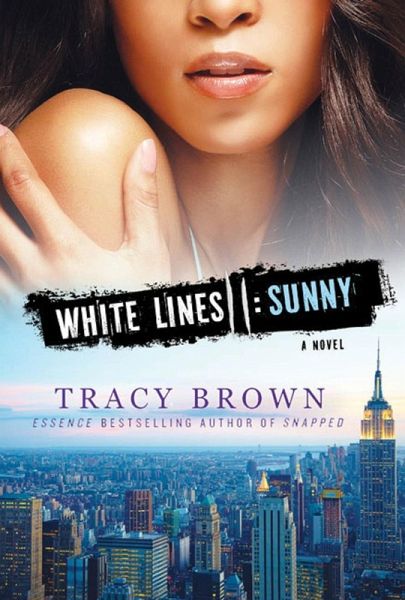 White Lines II: Sunny (eBook, ePUB) White Lines II: Sunny (eBook, ePUB)