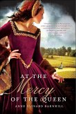 At the Mercy of the Queen (eBook, ePUB)