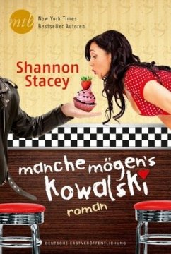 Manche mögen's Kowalski / Kowalski Bd.4 - Stacey, Shannon