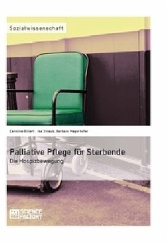 Palliative Pflege für Sterbende - Billert, Caroline;Straub, Isa;Mayerhofer, Barbara