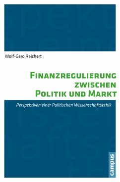 Finanzregulierung zwischen Politik und Markt (eBook, PDF) - Reichert, Wolf-Gero