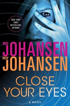 Close Your Eyes (eBook, ePUB) - Johansen, Iris; Johansen, Roy