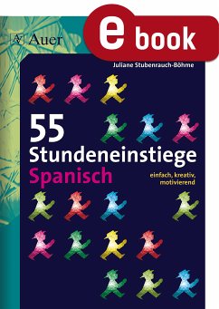 55 Stundeneinstiege Spanisch (eBook, PDF) - Stubenrauch-Böhme, Juliane