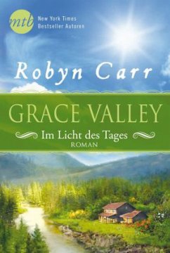 Im Licht des Tages / Grace Valley Bd.2 - Carr, Robyn
