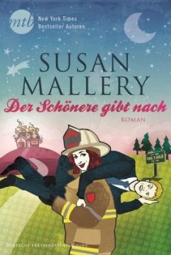 Der Schönere gibt nach / Fool's Gold Bd.11 - Mallery, Susan