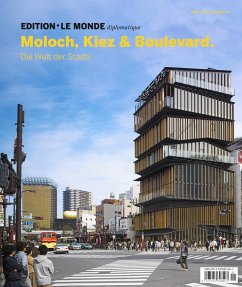 Edition Le Monde diplomatique 14 Moloch, Kiez und Boulevard