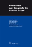 Kommentar zum Baugesetz des Kantons Aargau