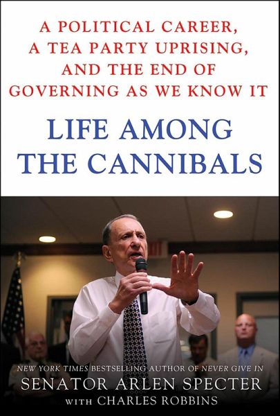 Life Among the Cannibals (eBook, ePUB) Life Among the Cannibals (eBook, ePUB)