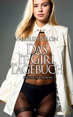 Cover Das It-Girl Tagebuch 1 - Erotischer Roman