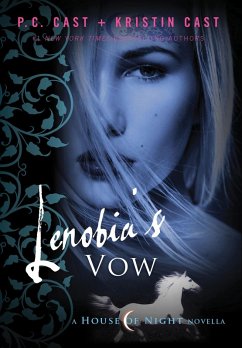 Lenobia's Vow (eBook, ePUB) - Cast, P. C.; Cast, Kristin