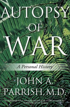 Autopsy of War (eBook, ePUB) - Parrish, John A.