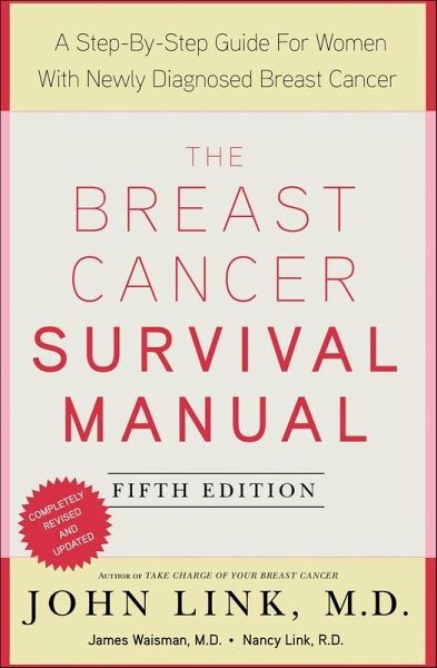 The Breast Cancer Survival Manual (eBook, ePUB) The Breast Cancer Survival Manual (eBook, ePUB)