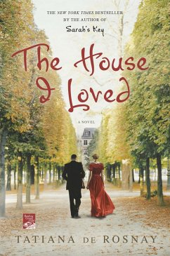 The House I Loved (eBook, ePUB) - De Rosnay, Tatiana