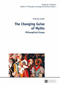 The Changing Guise of Myths - Leder, Andrzej