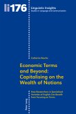 Economic Terms and Beyond: Capitalising on the Wealth of Notions