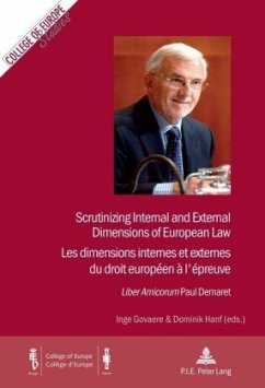 Cover Scrutinizing Internal and External Dimensions of European Law / Les dimensions internes et externes du droit européen à l'épreuve
