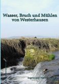 Wasser, Bruch und Mühlen von Westerhausen