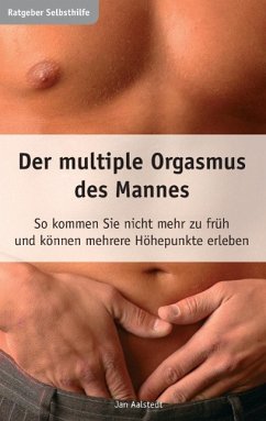 Der multiple Orgasmus des Mannes (eBook, ePUB) - Aalstedt, Jan