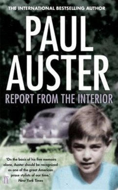 REPORT FROM THE INTERIOR - AUSTER, PAUL