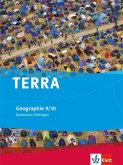 TERRA Geographie für Thüringen - Ausgabe für Gymnasien (Neue Ausgabe). Schülerbuch 9./10. Schuljahr