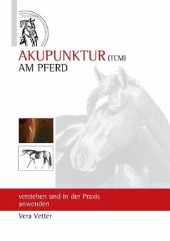 Akupunktur (TCM) am Pferd (eBook, ePUB) - Vetter, Vera