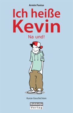 Cover Ich heiße Kevin - Na und!
