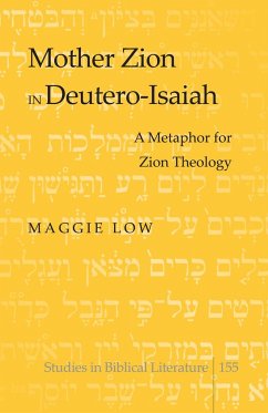 Mother Zion in Deutero-Isaiah - Low, Maggie