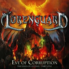 Cover Eve Of Corruption: The Days Of Astasia - Part 1