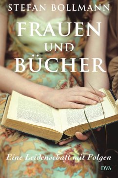Frauen und Bücher (eBook, ePUB) - Bollmann, Stefan