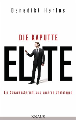 Die kaputte Elite (eBook, ePUB) - Herles, Benedikt