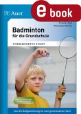 Badminton für die Grundschule (eBook, PDF)