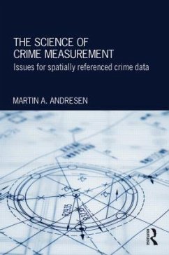 The Science of Crime Measurement - Andresen, Martin A