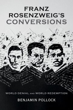 Franz Rosenzweig's Conversions - Pollock, Benjamin